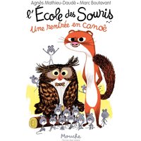 L'école des souris - Une rentrée en canoë