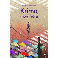 Krimo, mon frère