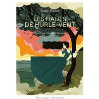 LES HAUTS DE HURLE-VENT (Texte Abrégé)