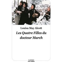 LES QUATRE FILLES DU DOCTEUR MARCH (Texte Abrégé)