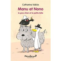 Manu et Nono - Le gros chien et la petite bête