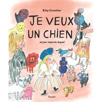Je veux un chien et peu importe lequel
