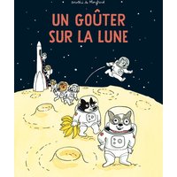 Un goûter sur la Lune