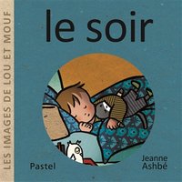 Les images de Lou et Mouf - Le soir