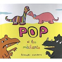 Pop et les méchants