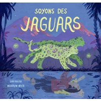 Soyons des jaguars