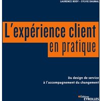 L'expérience client en pratique