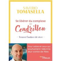 Se libérer du complexe de Cendrillon : trouver l'audace de vivre