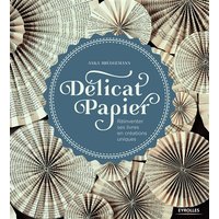 Délicat papier : réinventer ses livres en créations uniques