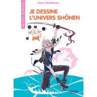 Je dessine l'univers shônen