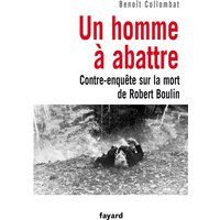 Un homme à abattre : contre-enquête sur la mort de Robert Boulin