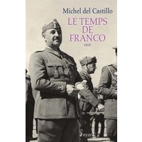 Le temps de Franco : récit