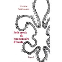 Petit précis du commentaire d'écoute