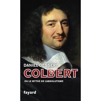 Colbert ou le mythe de l'absolutisme