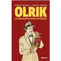 Olrik : la biographie non autorisée