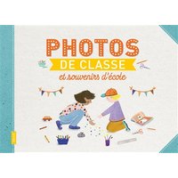 Photos de classe et souvenirs d'école
