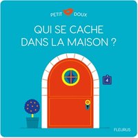 Qui se cache dans la maison ?
