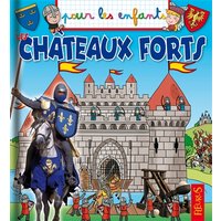 Les châteaux forts