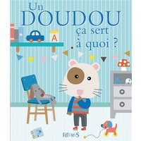 Un doudou, ça sert à quoi ?