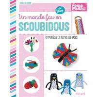 Un monde fou en scoubidous - 70 modèles et toutes les bases