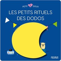 Les petits rituels des dodos
