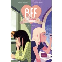 BFF best friends forever!. Vol. 8. Coeurs brisés
