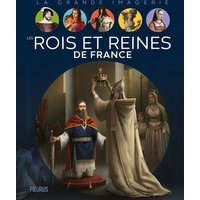 Les rois et reines de France