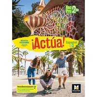 Actua ! espagnol A2+, bac pro 2de : nouveau programme 2019