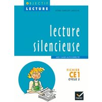 Objectif Lecture - Lecture silencieuse CE1