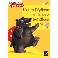 Saperlipopette CP - L'Ours Réglisse et le Sac-à-malices, album 1