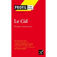 Profil dune oeuvre le cid