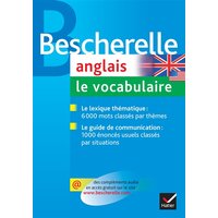 Bescherelle - Anglais : le vocabulaire - la référence sur le lexique anglais