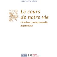 Le cours de notre vie