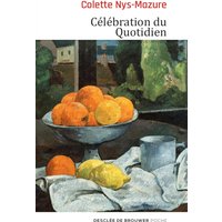 Célébration du quotidien