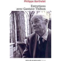 Entretiens avec Gustave Thibon