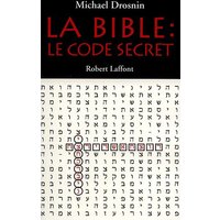 La Bible, le code secret - tome 1