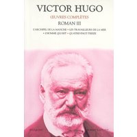 Oeuvres complètes. Vol. 3. Roman, 3
