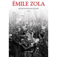 Les Rougon-Macquart : histoire naturelle et sociale d'une famille sous le second Empire. Vol. 3