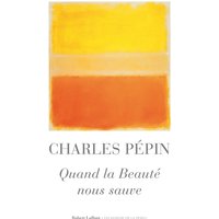 Quand la beauté nous sauve