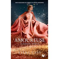 La Fiancée - Livre 2 Amoureuse