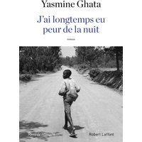 J'ai longtemps eu peur de la nuit