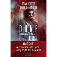 Dune : chroniques de Caladan. Vol. 1. Le duc