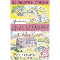 Les Détectives du Yorkshire - Tome 8 Rendez-vous avec le diable - Tome 8 Rendez-vous avec le diable