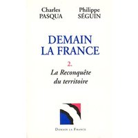 Demain la France - tome 2 - La reconquête du territoire