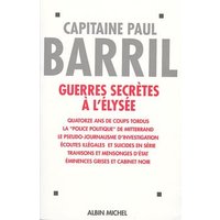 Guerres secrètes à l'Elysée : 1981-1995