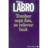 Tomber sept fois, se relever huit