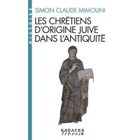 Les chrétiens d'origine juive dans l'Antiquité