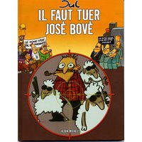 Il faut tuer José Bové