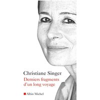 Derniers fragments d'un long voyage