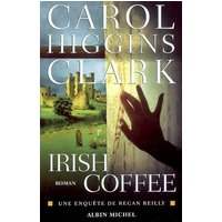 Une enquête de Regan Reilly. Irish coffee